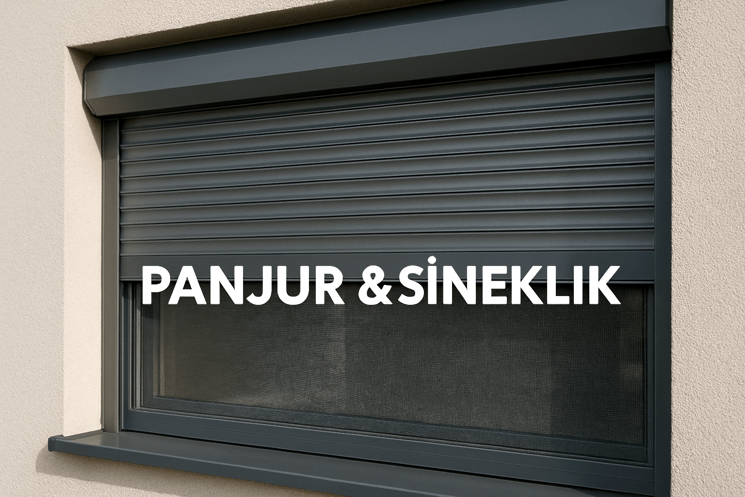 İzmir Sineklik Panjur